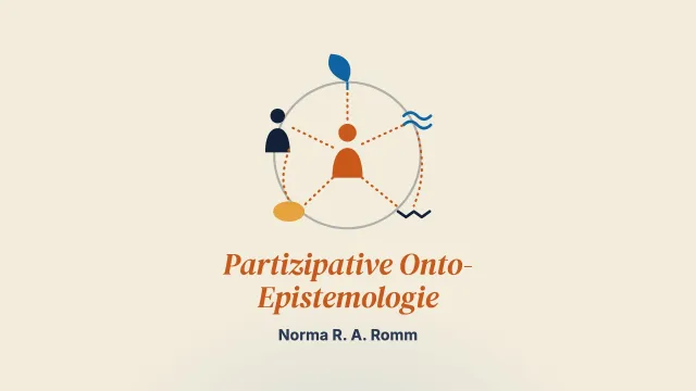 Ein indigener relationaler Ansatz für systemisches Denken und Sein: Fokus auf partizipative Onto-Epistemologie