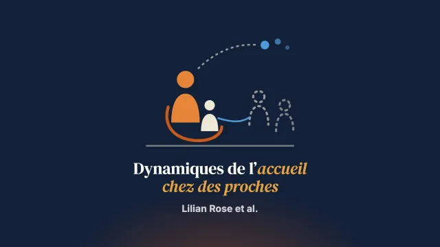 Les dynamiques familiales dans l’accueil chez des proches