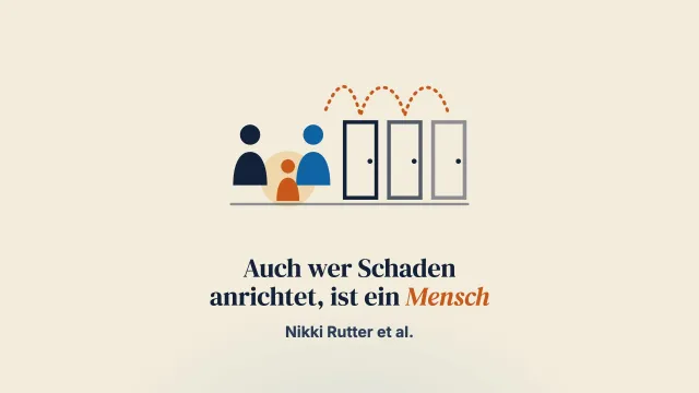 Kinder, die Schaden anrichten, sind auch Menschen: Ein partizipatives Aktionsforschungsprojekt zur Hilfesuche von Familien bei Gewalt von Kindern gegen Eltern und zu den (wenig) hilfreichen Reaktionen