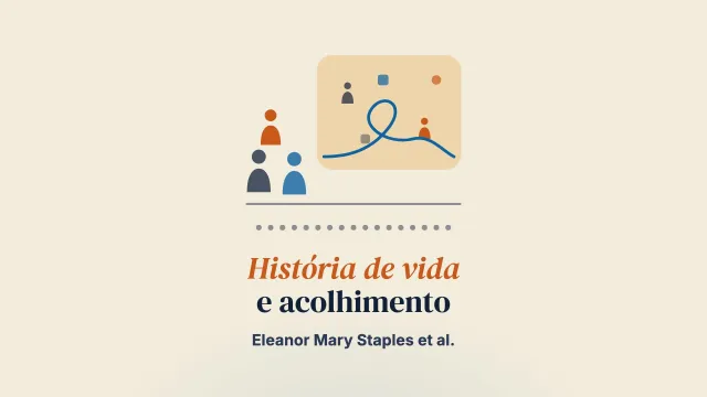 Ser, tornar-se, pertencer: negociar a temporalidade, a memória e a identidade nas conversas sobre a história de vida com crianças e jovens que passaram pelo acolhimento
