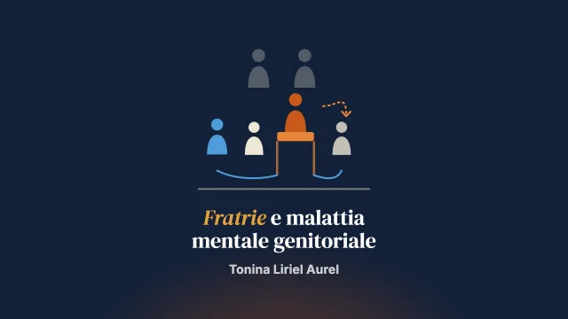 Sibling+? Trasformazioni dinamiche dei ruoli nelle fratrie segnate dalla malattia mentale genitoriale