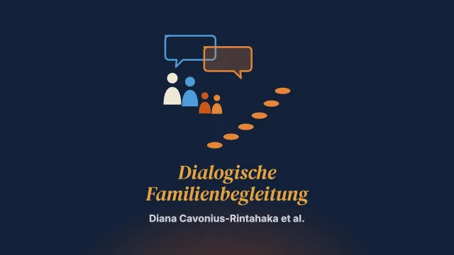Dialogische Familienbegleitung (dfg): Entwicklung und Implementierung einer Intervention für Familien mit einem Kind mit neuronalen Entwicklungsstörungen