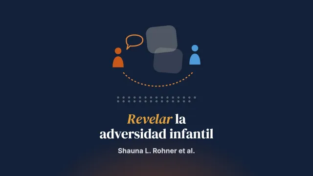 Una perspectiva socio-interpersonal sobre la revelación de la adversidad infantil: un enfoque cualitativo comparativo con personas supervivientes en Irlanda