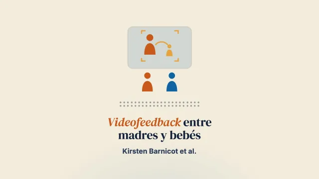 Experiencias de madres y del personal clínico en un ensayo de una intervención de videofeedback para progenitores y bebés dirigida a madres con dificultades compatibles con un «trastorno de la personalidad»: un estudio cualitativo con entrevistas