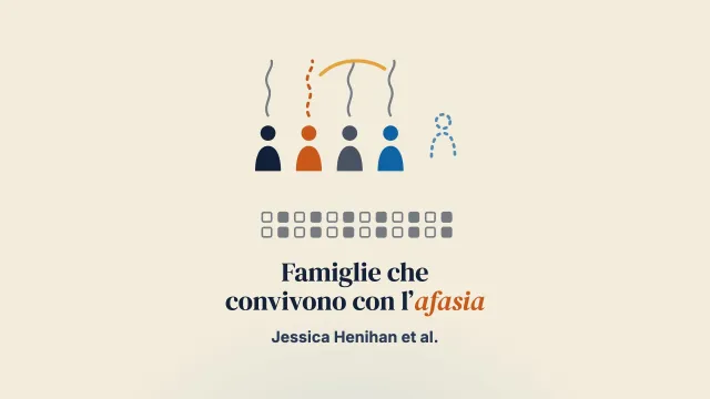 La terapia familiare come intervento per persone adulte con afasia e altre disabilità comunicative dopo una lesione cerebrale acquisita: una scoping review