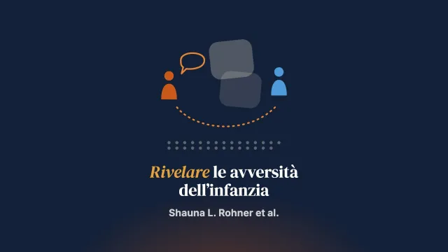 Una prospettiva socio-interpersonale sulla rivelazione delle avversità infantili: un approccio qualitativo comparativo con persone sopravvissute in Irlanda