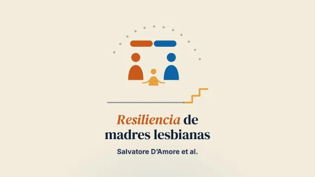 Experiencias de estrés y resiliencia durante la transición a la parentalidad en madres lesbianas belgas mediante inseminación con donante