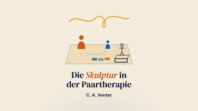 Die Geschichten von Eheleuten neu schreiben. Die Hilfe der Skulptur und kleine Gegenstände als „Ko-Therapeuten“
