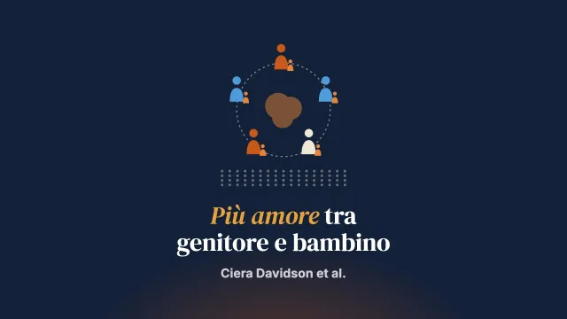«C’è più amore tra noi»: l’esperienza dei genitori che hanno partecipato a Mellow Babies, un programma mirato di intervento precoce per genitori e bambini piccoli